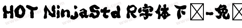 HOT NinjaStd R字体下载字体转换